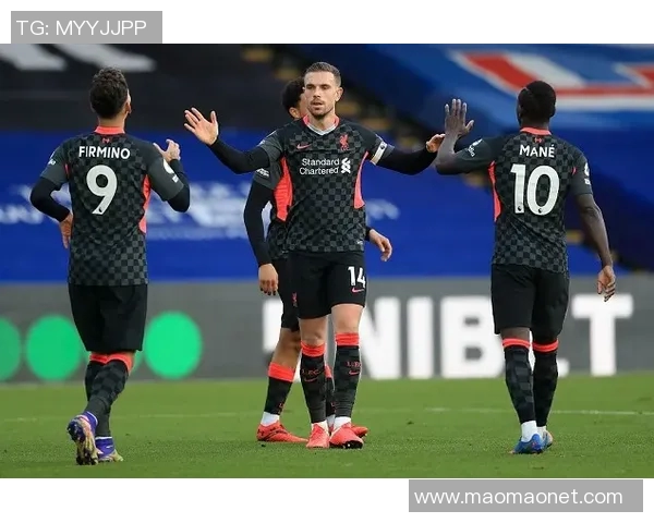 利物浦主场迎战水晶宫全力争胜展现强大实力 利物浦主场迎战水晶宫全力争胜展现强大实力